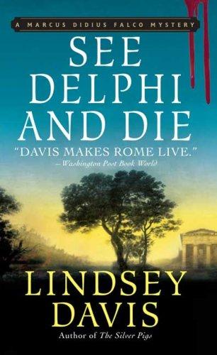See Delphi and Die: A Marcus Didius Falco Mystery