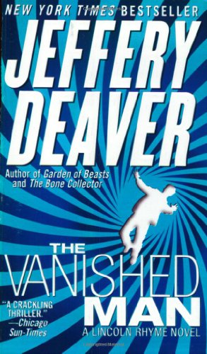 The Vanished Man: A Lincoln Rhyme Novel