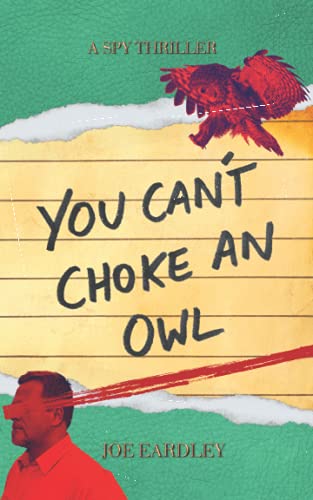 You Can't Choke an Owl