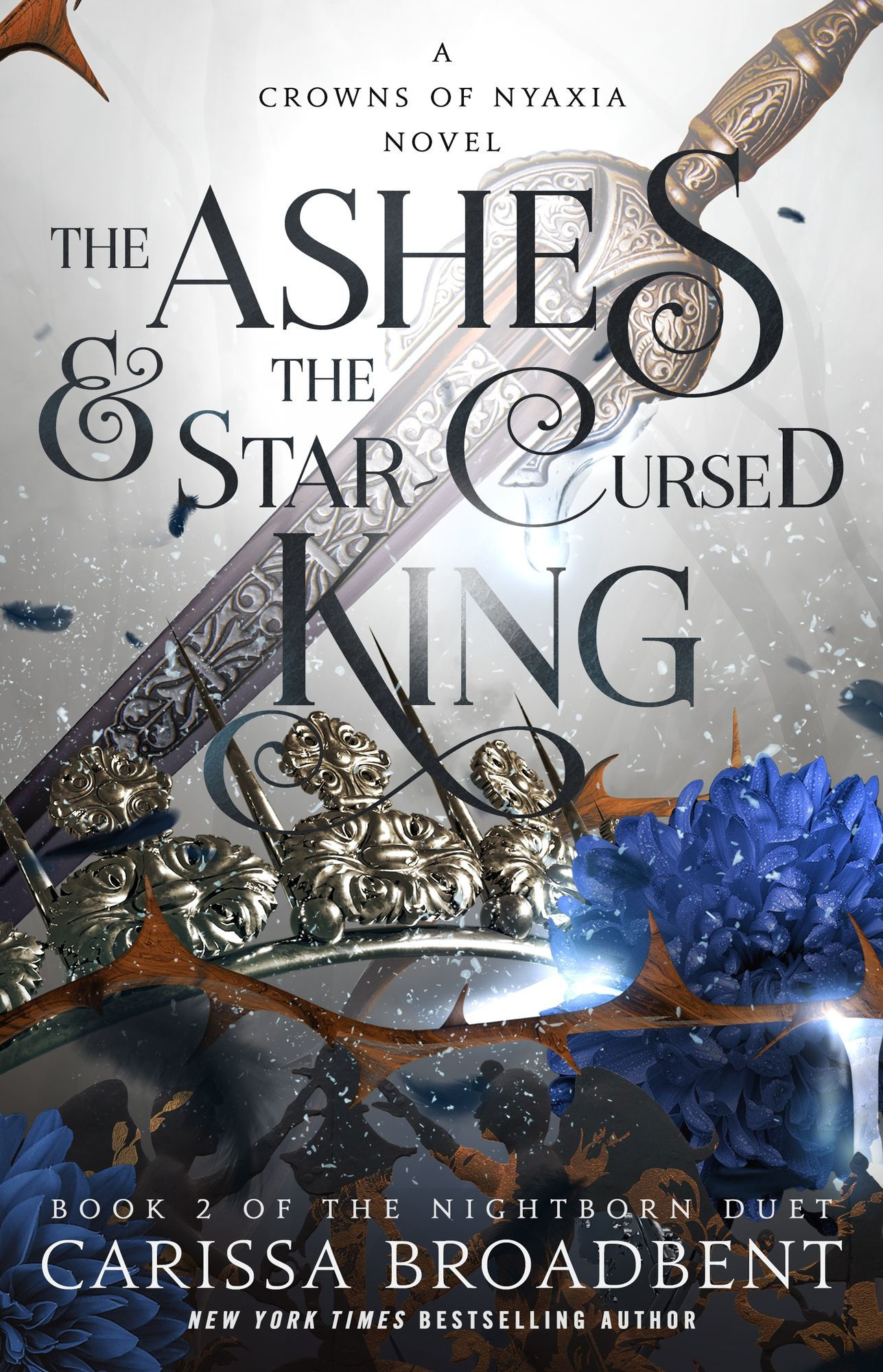 The Ashes and the Star-Cursed King: Book 2 of the Nightborn Duet