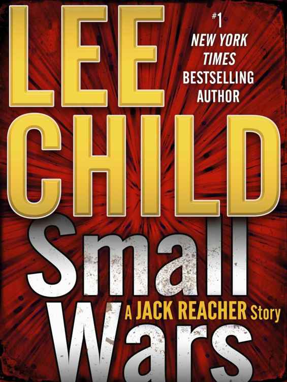 Small Wars: A Jack Reacher Story