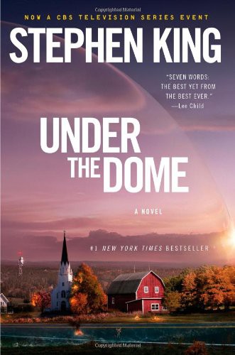 Under the Dome: A Novel